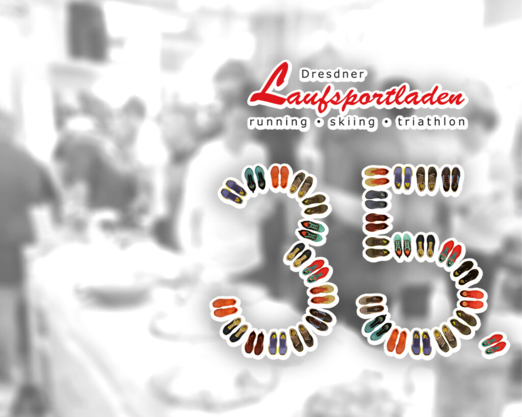 35 Jahre Dresdner Laufsportladen!